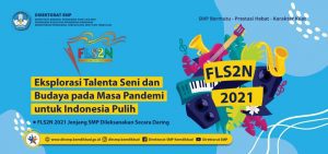 FLS2N-2021-Jenjang-SMP-Dilaksanakan-Secara-Daring-min-0e279008